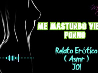 Me masturbo viendo porno - Relato Erótico - ( ASMR ) - Voz y gemidos reales