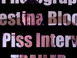 Celestina Blooms: The Piss Interview TRAILER