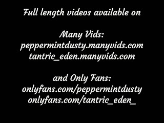 Even More 3sum Fun with PeppermintDusty and Tantric Eden: BJ, Pussy Fingering, Spit Roast, Pegging