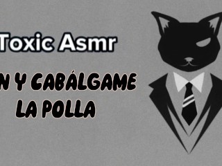 Ven y cabálgame la polla [Audio Erótico, Voz de Hombre hablando sucio]