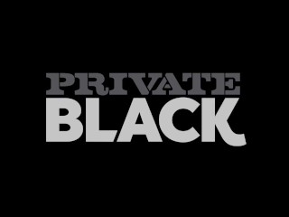 Private Black - Euro Girl Lady Dee Sucks And Fucks 4 BBCs!