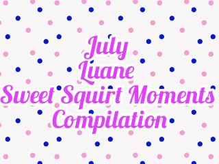 Sweet Squirt Moments Compilation