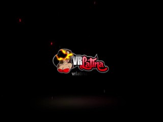 VRLatina - Beautiful Perfect Body Latina Fucking In VR