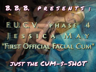FUCVph4 Jessica 1st official facial cum (cumshot only version)