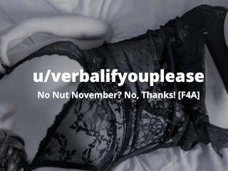 [F4A] No Nut November? No, Thanks! [British Erotic Audio]