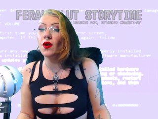 Feral Slut Storytime: Never Thought