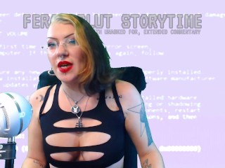 Feral Slut Storytime: Never Thought