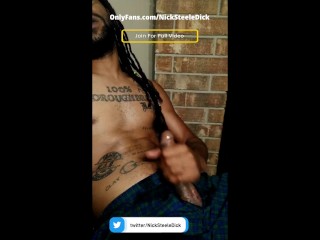 Chillin, Smokin, & Strokin this Big Dick Onlyfans/NickSteeleDick