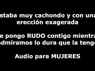 Me pongo salvaje mientras me agarro bien fuerte la polla - Audio para mujeres - Voz hombre - Español