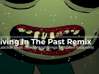 Living In The Past Remix 2K19 | Musiclide (feat. DownWindWings & Russell Sapphire)