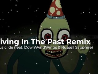 Living In The Past Remix 2K19 | Musiclide (feat. DownWindWings & Russell Sapphire)