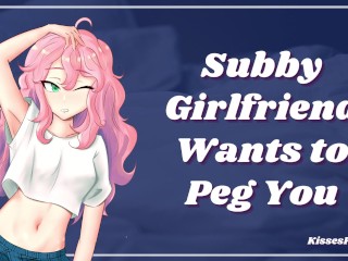 Subby Girlfriend Wants to Peg Your Ass [erotic audio roleplay]