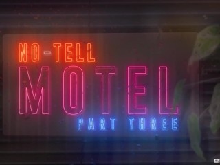 No-Tell Motel Part 3 - Kiki Minaj, Louise Lee / Brazzers