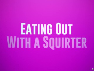 Eating Out With a Squirter - Whitney Wright / Brazzers