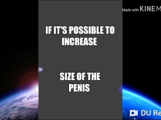 If It's Possible To Increase Size. Penis enlargement tip