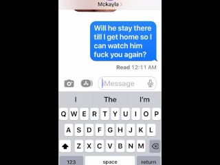 Slut texting boyfriend that his friend came over and fucked her (part 2)