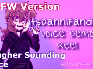 ItsDanniFandom Official Voice Demo Reel [SFW & NSFW]