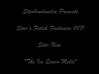The Ice Queen Melts - Star Nine