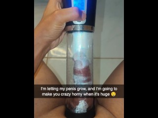 Snapchat boy sent me a delicious video playing with his penis using a penis pump