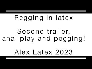 First pegging in latex T2, Anal play and pegging! - Alex Latex