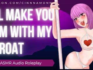 I'll Make You Cum With My Throat  ASMR Erotic Audio Roleplay Gentle Femdom Blowjob, Deepthroat
