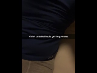 German Gym Girl wants to fuck Turkish Guy Snapchat