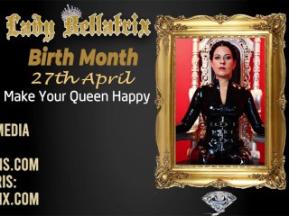 APRIL IS BIRTHMONTH! Celebrate the birthday of the Queen of Mean on April 27th!