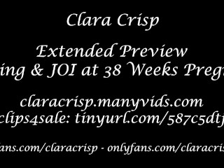Extended Preview: Teasing and JOI at 38 Weeks Pregnant