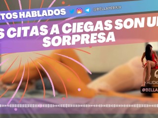 Relato Erótico: Las citas a ciegas son una sorpresa