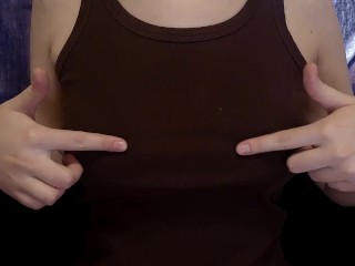 I PLAY WITH MY BOOBS AND NIPPLES THROUGH A T-shirt