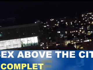 PREVIEW OF COMPLETE 4K MOVIE SEX ABOVE THE CITY WITH CUMANDRIDE6 AND OLPR