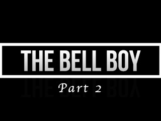 The Foot Fetish Bell Boy (Part 2) 1080p HD PREVIEW