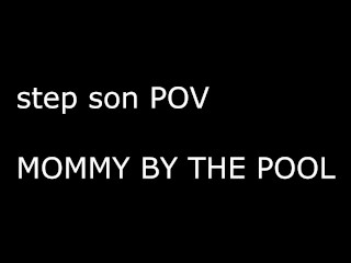 STEP MOMMY by the pool you catch me wanking over you and i take you (audio roleplay)