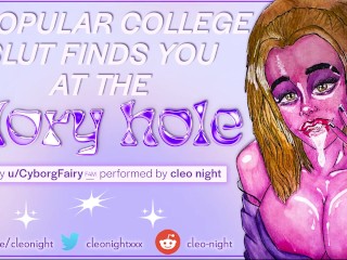 a popular college cumslut finds you at the glory hole and chokes on your cock until you cum in her