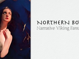 The Northern Boy - Narrative Fantasy