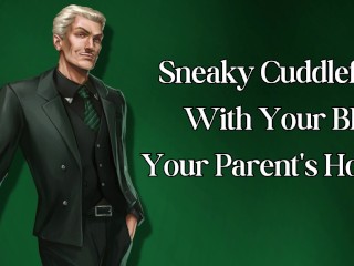 Sneaky Cuddlefuck With Your BF At Your Parents House (M4F Erotic audio for women)