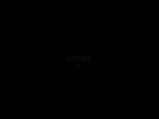 Tiny Tits Stepdaughter Gets a Massage