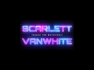 Scarlett VanWhite - Hotwife MILF pussy gets reclaimed while it’s full of cum!!
