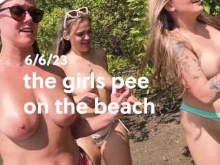 Peeing on the beach with the girls