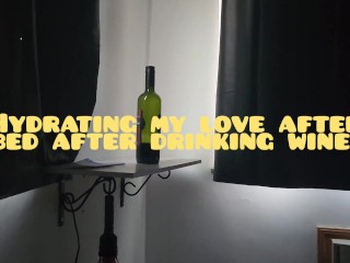 Hydrating my love with piss before and after bed 06/18/2023 (Part II)