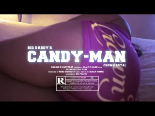 Another snack for the CANDYMAN -CANDY-MAN Crown Royal Trailer