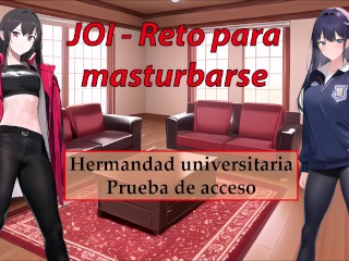 Reto para masturbarse. Fantasía en la universidad, JOI en español.