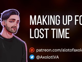 [M4F] Making Up For Lost Time | Playful Mdom Boyfriend ASMR Erotic Audio