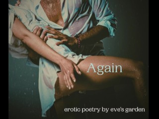 Erotic Freeverse: Again by Eve's Garden