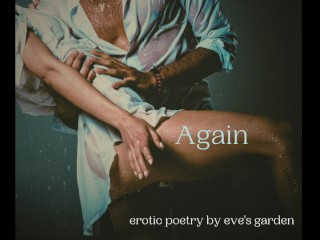 Erotic Freeverse: Again by Eve's Garden