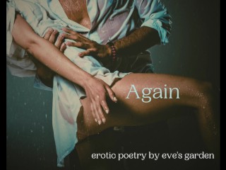 Erotic Freeverse: Again by Eve's Garden