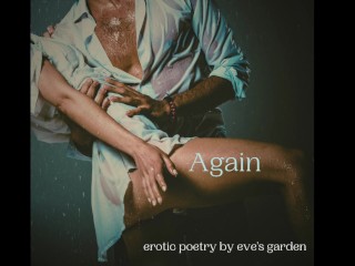 Erotic Freeverse: Again by Eve's Garden