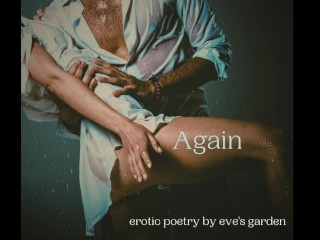 Erotic Freeverse: Again by Eve's Garden