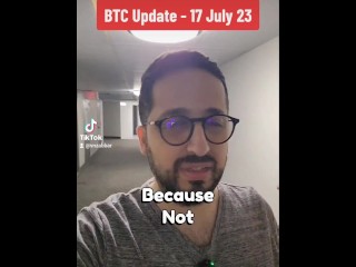 Bitcoin price update 17 July 2023