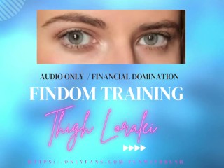 Findom Training - Financial Dom - ASMR - Softcore -